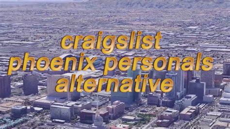 Craigslist cities phoenix arizona - craigslist provides local classifieds and forums for jobs, housing, for sale, services, local community, and events